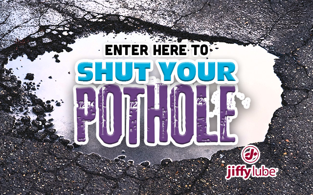 Enter to Win a $250 Gift Card to Jiffy Lube W/ Shut Your Pothole